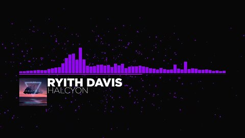 [House] [Electronica] [EDM] RYITH DAVIS - Halcyon