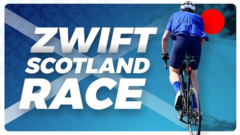 MY FIRST ZWIFT RACE.... in Scotland