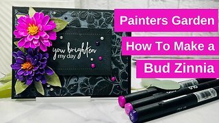 Painter's Garden How To Make a Bud Zinnia