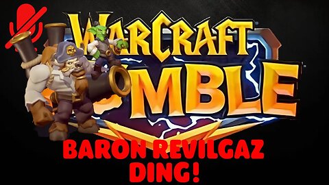 WarCraft Rumble - Baron Revilgaz - Ding!