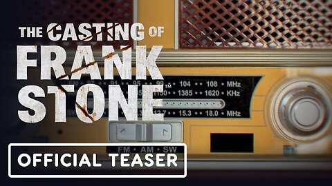 The Casting of Frank Stone - Official Teaser 2