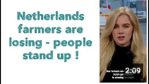 Netherlands farmers are losing - people stand up !