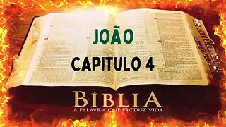 Bíblia Sagrada João CAP 4
