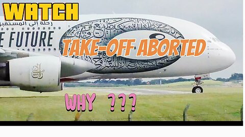 A minute of Concentration- Aircraft Take Off Aborted WHY????