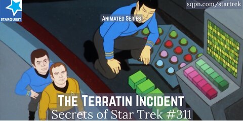 The Terratin Incident (Animated Series) - The Secrets of Star Trek