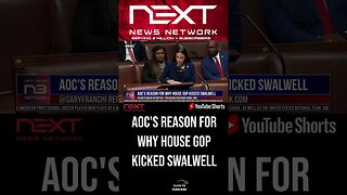 AOC's Reason for Why House GOP Kicked Swalwell #shorts