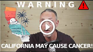 Warning! California May Cause Cancer