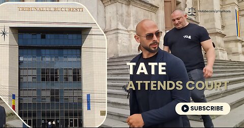 Andrew Tate's May Court Visit