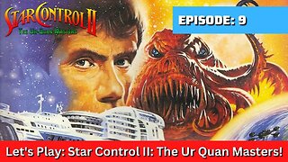 Let's Play The Ur Quan Masters Part 9 Mission to Alpha Centauri