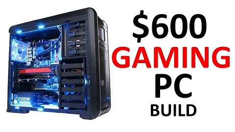 $600 AMD FX Gaming PC Part List