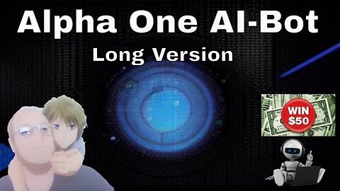 Alpha One AIBot: Maximize Your Profits - Win 50$