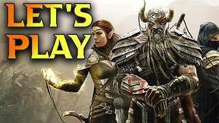 Let's Play Elder Scrolls Online