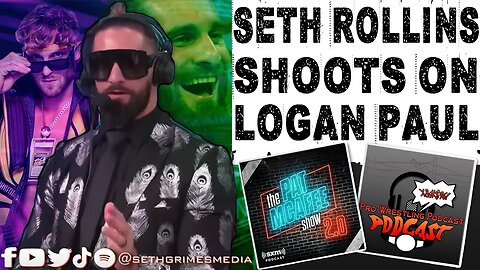 Seth Rollins Builds Feud With Logan Paul | Clip from Pro Wrestling Podcast Podcast | #sethrollins