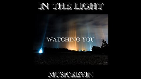 Watching You by Kevin Short (MusicKevin)