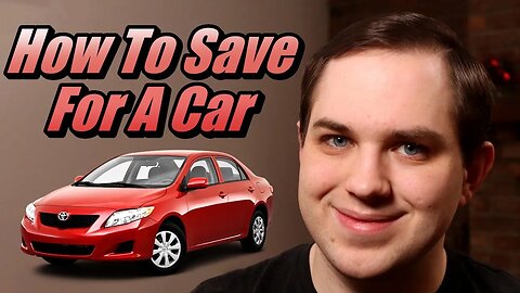 How To Save For A Car In 2023