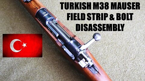 Turkish M38 Mauser Rifle Field Strip and Bolt Disassembly.