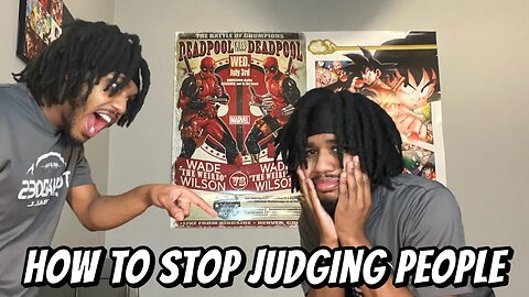 HOW TO STOP JUDGING PEOPLE!