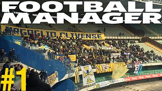 Football Manager - Rifondazione Chievo Verona! #1