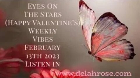 Eyes On The Stars ... Happy Valentine’s February 13th 2023