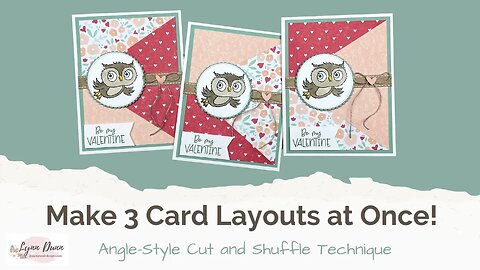 Adorable Owls Valentine's Day Cards - Cut & Shuffle Technique
