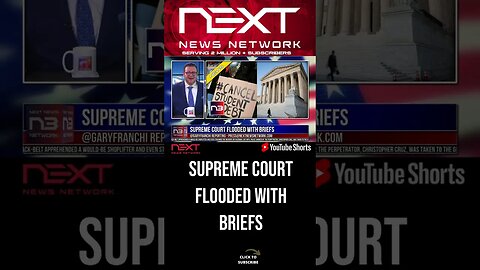 Supreme Court FLOODED with Briefs #shorts