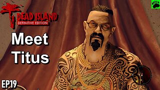 Dead Island The Convicts EP19