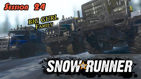Rolling Out Of The Bay Area | SnowRunner (Session 24)