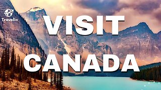 Travel Canada 2023 Best placesTravel Guide