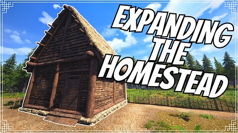 Medieval Dynasty - Expanding The Homestead
