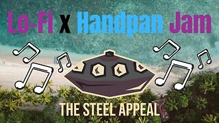 🎼Handpan & Lo-fi Jam🎧|Chill | Music | Hip-hop