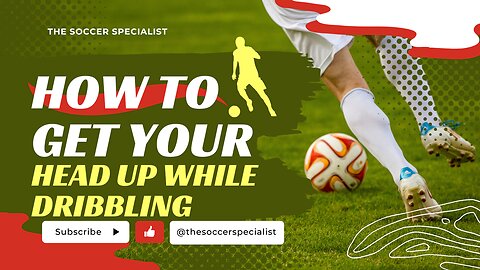 How To Get Your Head Up While Dribbling | 30 Soccer Tips in 30 Days | Day 16