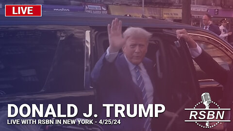 LIVE REPLAY: President Trump With RSBN in New York - 4/25/24