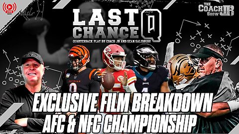 EXCLUSIVE AFC & NFC CHAMPIONSHIP FILM BREAKDOWN | LAST CHANCE Q WITH SEAN SALISBURY & COACH JB