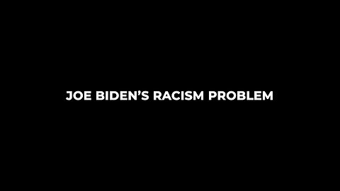 Statement from Joe Biden that many consider racist