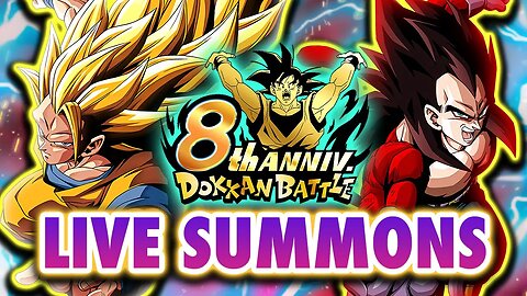 8TH ANNI HYPE! LR SSJ3 Goku & SSJ2 Vegeta/LR GT Goku & SSJ4 Vegeta SUMMONS LIVE | DBZ Dokkan Battle
