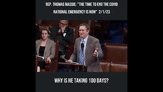 Rep. Thomas Massie: "The Time to End the COVID National Emergency is Now” 2/1/23