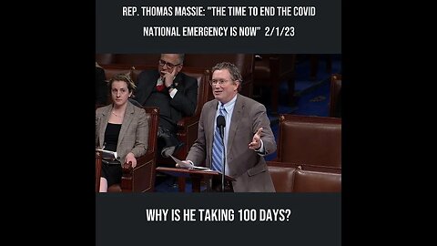 Rep. Thomas Massie: "The Time to End the COVID National Emergency is Now” 2/1/23