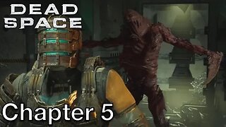 Chapter 5: Lethal Devotion | Dead Space Remake