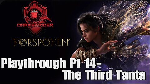Forspoken Playthrough Pt 14- The Third Tanta