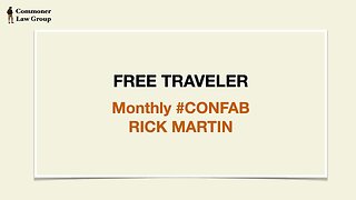 Free Traveler Mnnthly #CONFAB Dec 6 2022 Rick Martin