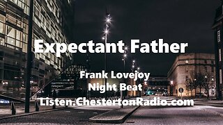 Expectant Father - Frank Lovejoy - William Conrad - Night Beat