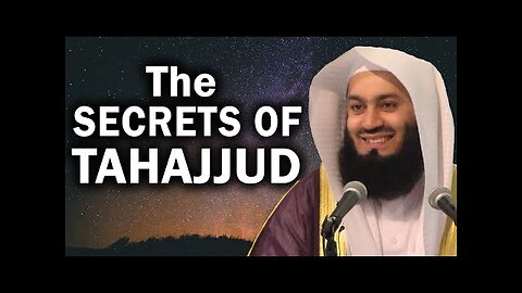 This Is Why You Should Pray TAHAJJUD | BY Mufti Menk