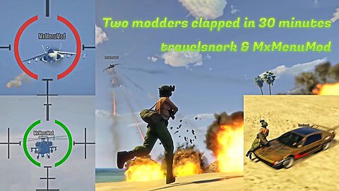 Two modders clapped in 30 minutes - travelsnork & MxMenuMod