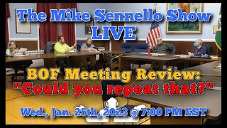 LIVE The Mike Sennello Show: BOF Meeting Review OR "Could You Repeat That?" | February 6th, 2023