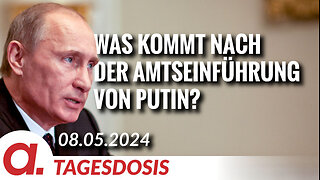 Was kommt nach der Amtseinführung von Putin? | Von Thomas Röper