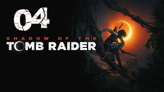 Shadow of the Tomb Raider 004 Welcome to the Jungle