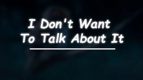 Rod Stewart - I Don't Want To Talk About It (Lyrics) 🎵