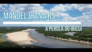 Manoel Viana RS - A Pérola do Ibicuí