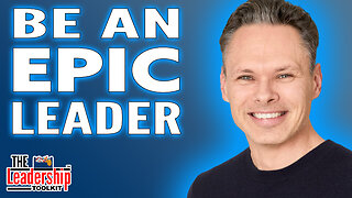 Be an Epic Leader | Lead Your Team to Epic Success
