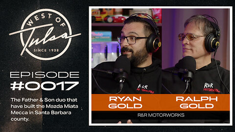 Father-Son Duo: R&R Motorworks and Their Love for Mazda Miatas - West Of Tulsa Show #0017